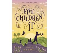 Five Children and It (Children's Signature Editions)