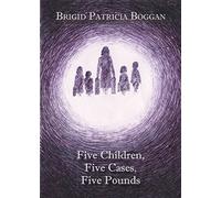 Five Children, Five Cases, Five Pounds