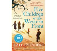 Five Children on the Western Front – 10th Anniversary Edition – Faber & Faber
