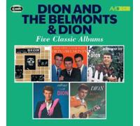 Dion And The Belmonts - Five Classic Albums (Presenting Dion And The Belmonts / Wish Upon A Star With Dion And The Belmonts / Runaround Sue / Alone With Dion / Lovers Who Wander)