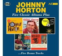Johnny Horton - Five Classic Albums Plus (The Fantastic Johnny Horton / The Spectacular Johnny Horton / Johnny Horton Sings Free And Easy / Honky Tonk Man / Johnny Horton Makes History)
