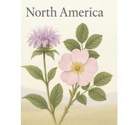 Five Continents Flowers - Cultural Edition - North America Vol. 1A: Bilingual Edition - English / Portuguese - Learn and Color Flowers from North America (Five Continentes Flowers Cultural)