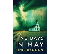 Five Days In May