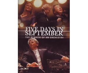 Five Days in September - The Rebirth of an Orchestra