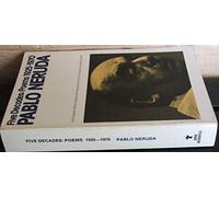 Five Decades: A Selection (Poems : 1925-1970 (Neruda, Pablo)