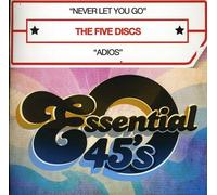FIVE DISCS - Never Let You Go