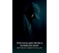 Five Dollars from a Homeless Man