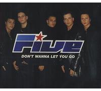 Five - Don't Wanna Let You Go [CD 1] [CD 1]