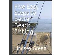 Five Easy Steps to Better Beach Fishing