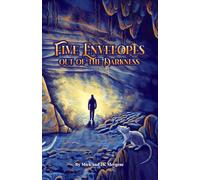 Five Envelopes Out of the Darkness: An Adventure Book