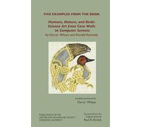 FIVE EXAMPLES FROM THE BOOK Humans, Nature, and Birds: Science Art from Cave Walls to Computer Screens