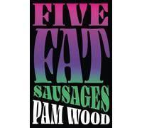 Five Fat Sausages: Being a roller-coaster in a merry-go-round world