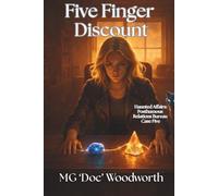 Five Finger Discount (Haunted Affairs: Case Files of the Posthumous Relations Bureau)