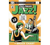 Five-Finger Jazz! Book 2: Early Intermediate to Intermediate Piano Solos
