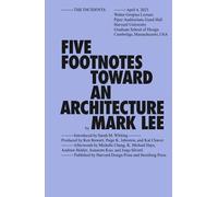 Five Footnotes Toward an Architecture: 13 (Sternberg Press / The Incidents)