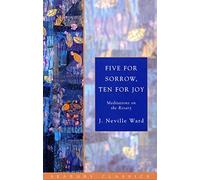Five for Sorrow, Ten for Joy: Meditations on the Rosary