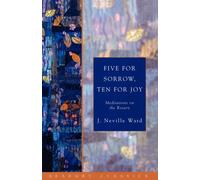 Five for Sorrow, Ten for Joy : Meditations on the Rosary