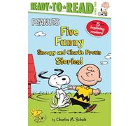 Five Funny Snoopy and Charlie Brown Stories!: Snoopy and Woodstock Best Friends Forever!; Snoopy, First Beagle on the Moon!; Time for School, Charlie ... Brown!; Let's Go to the Library! (Peanuts)