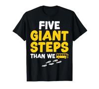 Five Giant Steps Then We Go - School Bus Monitor Gifts T-Shirt