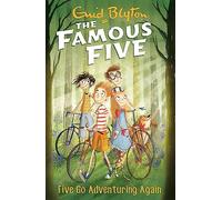 Five Go Adventuring Again: Book 2 (Famous Five)