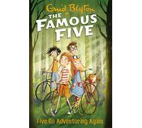Famous Five: Five Go Adventuring Again : Book 2