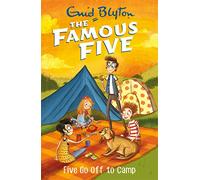Famous Five: Five Go Off To Camp: Book 7 (Famous Five)