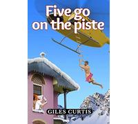 Five Go On The Piste
