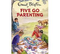 Five Go Parenting