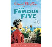Five Go To Billycock Hill: Book 16 (Famous Five)