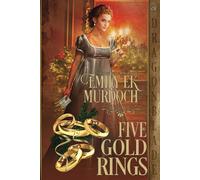 Five Gold Rings: A Regency Historical Romance Holiday Tale (The Twelve Days of Christmas)