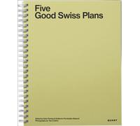 Five Good Swiss Plans