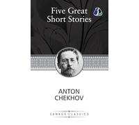 Five Great Short Stories Anton Chekhov