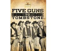 Five Guns to Tombstone