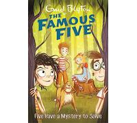 Five Have A Mystery To Solve: Book 20 (Famous Five)