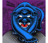 Five Horse Johnson - Fat Black Pussycat [VINYL]