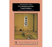 Five Hundred and One Tesuji Problems (4)