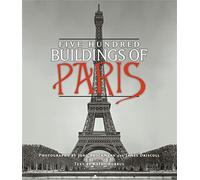 Five Hundred Buildings Of Paris
