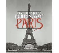 Five Hundred Buildings Of Paris