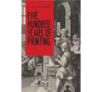 Five Hundred Years Of Printing (Dover Literature: Nonfiction)