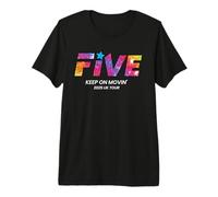 Five Keep on Movin 2025 Premium T-Shirt