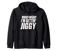 Five Keep on Movin 2025 Wiggy Wiggy I’m Gettin’ Jiggy Zip Hoodie