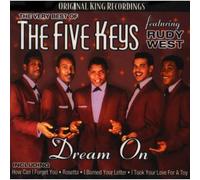 Five Keys Feat. Rudy West - Dream On: The Very Best Of [Us Import]
