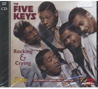 Five Keys - Rocking & Crying: The Complete Singles 1951-54