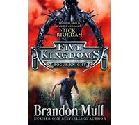 Five Kingdoms: Rogue Knight: Volume 2