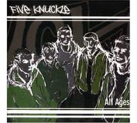 Five Knuckle - All Ages