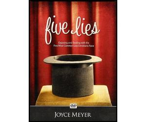 Five Lies: Exposing and Dealing with the Five Most Common Lies Christian Face by Joyce Meyer