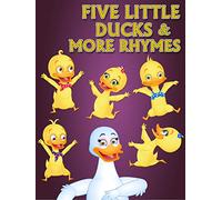Five Little Ducks & More Rhymes
