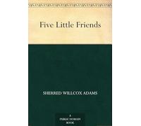 Five Little Friends