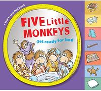 Five Little Monkeys Get Ready for Bed – A Five Little Monkeys Story – Touch-and-Feel Tabbed Board Book