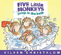 Five Little Monkeys Jump in the Bath (Five Little Monkeys Story)